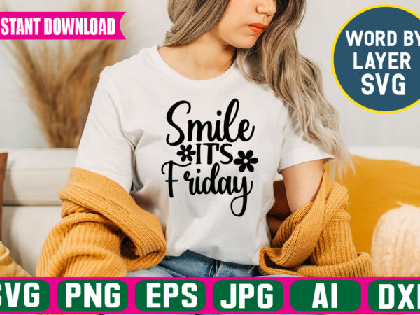 Smile its friday svg vector t-shirt design