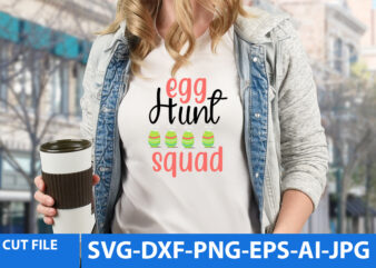 egg hunt Squad Svg Design,egg hunt Squad Svg Quotes