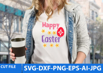 Happy Easter Vector T Shirt Design