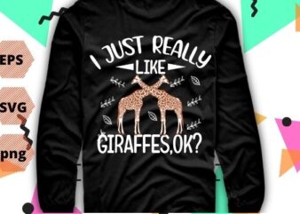 Vintage I Just Really Like giraffes ok funny giraffes gifts-for mom T-shirt design svg, Vintage I Just Really Like giraffes ok, funny, giraffes, gifts-for mom, T-shirt design vector, funny,