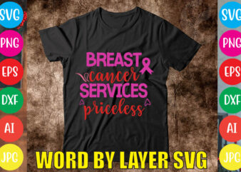 Breast Cancer Services Priceless svg vector for t-shirt