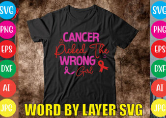 Cancer Picked The Wrong Girl svg vector for t-shirt