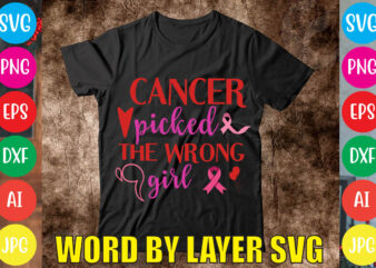 Cancer Picked The Wrong Girl svg vector for t-shirt