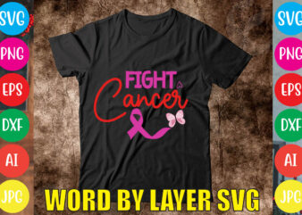 Fight Cancer svg vector for t-shirt