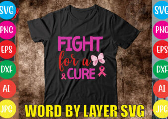 Fight For A Cure svg vector for t-shirt
