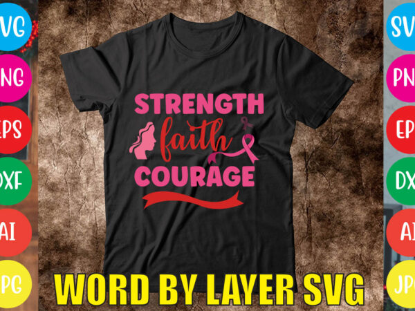 Strength faith courage svg vector for t-shirt