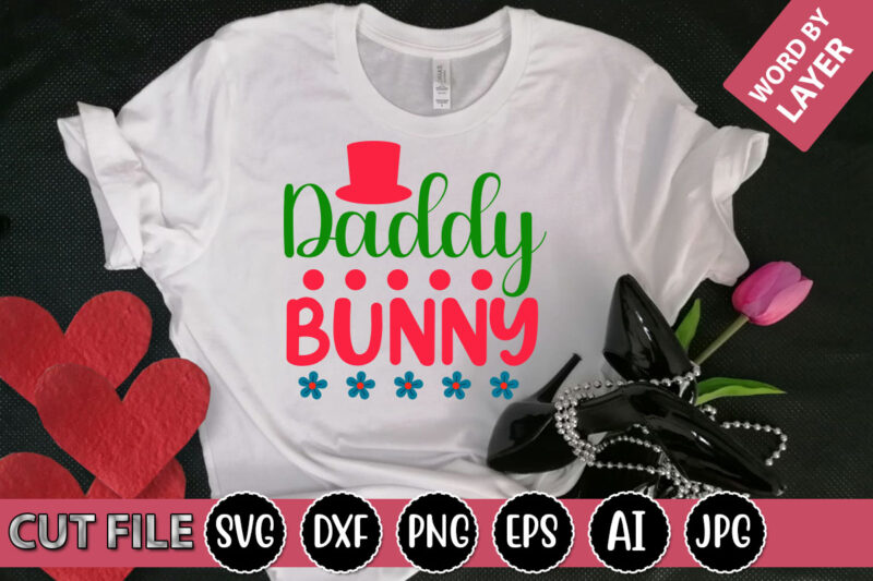 Daddy Bunny SVG Vector for t-shirt