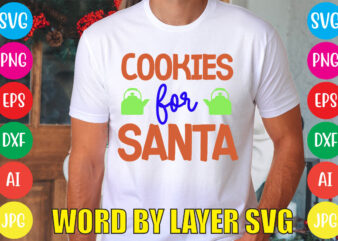 Cookies For Santa svg vector for t-shirt