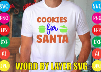 Cookies For Santa svg vector for t-shirt