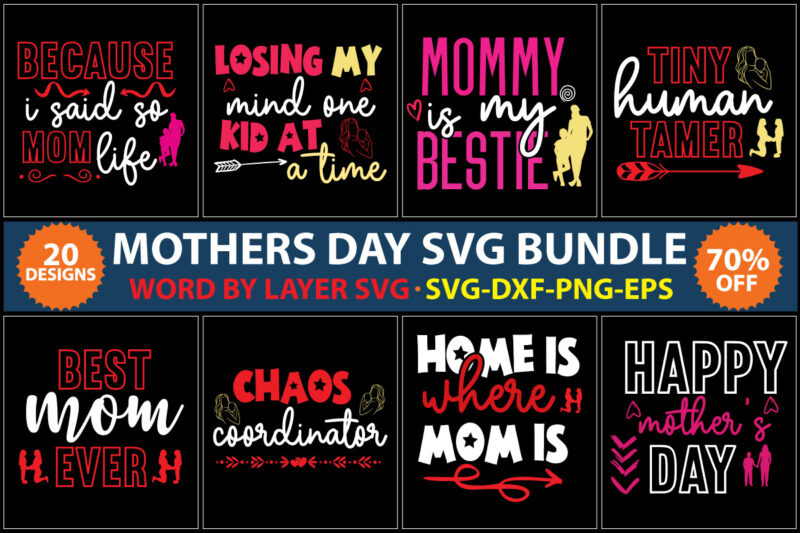 Mothers Day t-shirt design bundle,Mothers Day SVG Bundle, mom life svg, Mother's Day, mama svg, Mommy and Me svg, mum svg, Silhouette, Cut Files for Cricut,Mom svg bundle, Mothers day