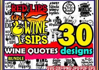 Bundle 30 Wine SVG Bundle, Funny Wine Vectors, Cut File, Clipart, Printable, Vector, Commercial Use, Instant download 573034719