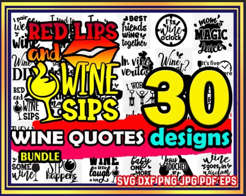 Bundle 30 Wine SVG Bundle, Funny Wine Vectors, Cut File, Clipart, Printable, Vector, Commercial Use, Instant download 573034719