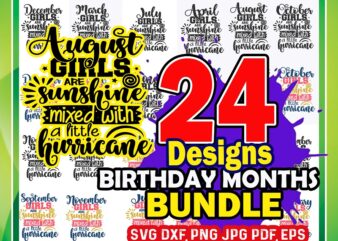 24 Birthday Months SVG Bundle | Commercial Use Vector, January February March April May June July August September October November December 676827985