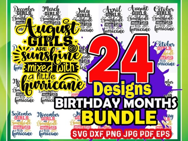 24 birthday months svg bundle | commercial use vector, january february march april may june july august september october november december 676827985