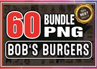 60 Bob’s Burgers PNG Bundle, Bobs Burgers Png, Clipart, Files For Bundle, 60 Bobs Layered Images, Linda, Tina, Louise, Gene, Logo PNG Craft 924394821