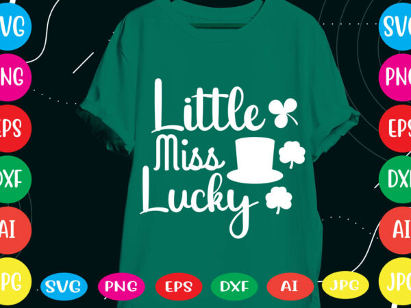 Little miss lucky svg vector for t-shirt