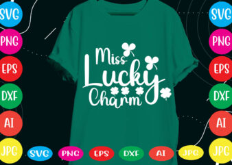 Miss Lucky Charm svg vector for t-shirt