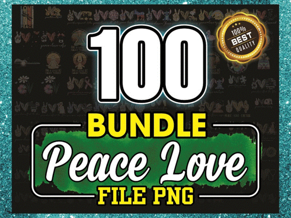 Bundle 100 peace love png, peace love and hope png file, sunflower png download, digital print design sublimation digital, instant download 929392492