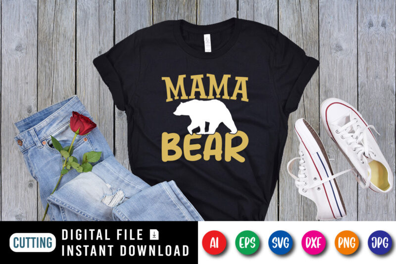 Mother’s Day Mama Bear Shirt SVG, Bear Shirt SVG, Mama Shirt SVG, Mom Shirt SVG, Mother’s Day Bear Shirt SVG,