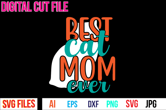 Best cat mom ever t shirt design,mom t shirt design,mother day t shirt design