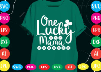 One Lucky Mama svg vector for t-shirt