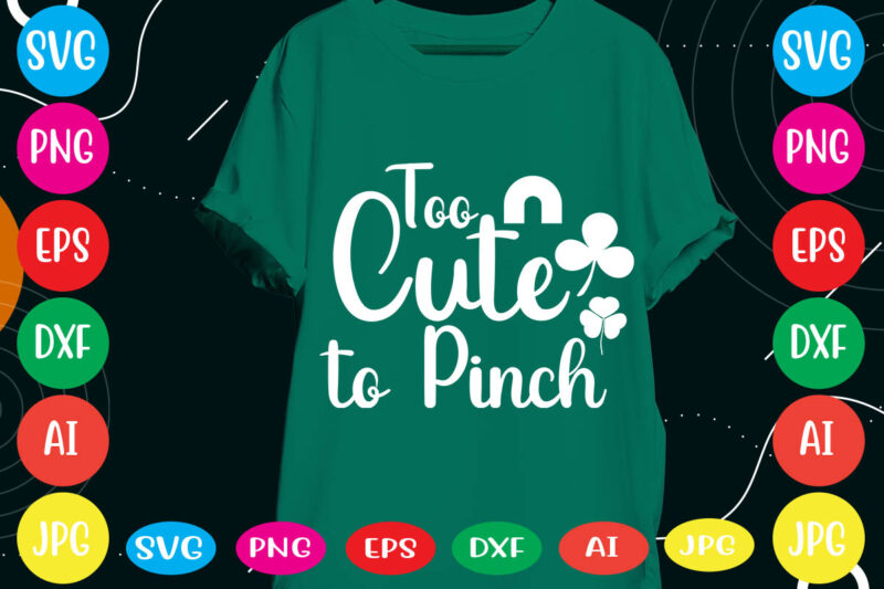 Too Cute To Pinch svg vector for t-shirt