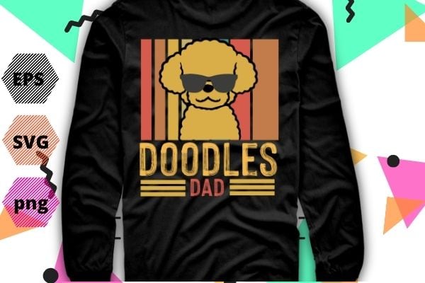 Goldendoodle labradoodle no fluffs the dood funny doodle dog dad t-shirt design svg, goldendoodle, labradoodle, no fluffs the dood, funny, doodle dog dad, t-shirt design png