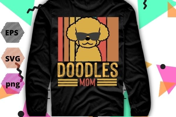 Goldendoodle labradoodle no fluffs the dood funny doodle dog mom t-shirt design svg, goldendoodle, labradoodle, no fluffs the dood, funny, doodle dog mom, t-shirt design png