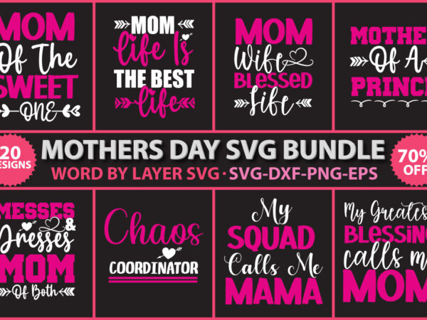 Mothers day t-shirt design, mothers day t-shirt design bundle, mothers day vector t-shirt design, mothers day svg bundle, mom life svg, mother’s day, mama svg, mommy and me svg, mum