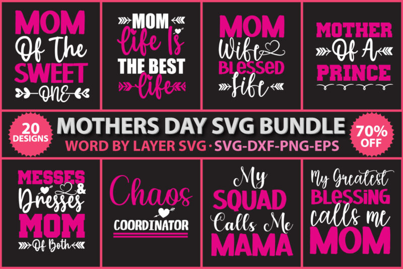 Mothers Day t-shirt design, Mothers Day t-shirt design bundle, Mothers Day vector t-shirt design, Mothers Day SVG Bundle, mom life svg, Mother's Day, mama svg, Mommy and Me svg, mum