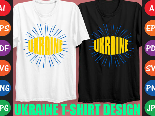 Ukraine t-shirt and svg design Ukraine t-shirt and svg design