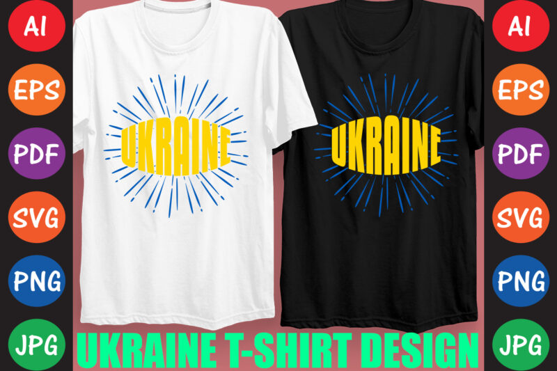 Ukraine T-shirt And SVG Design