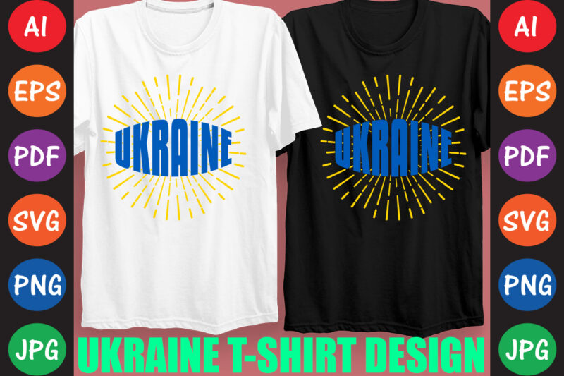 Ukraine T-shirt And SVG Design