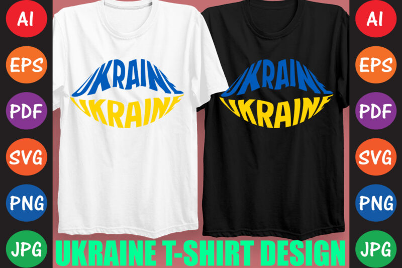 Ukraine T-shirt And SVG Design