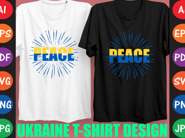 Peace ukraine t-shirt and svg design