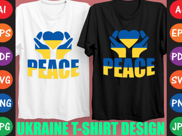 Peace ukraine t-shirt and svg design