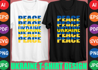 Peace Ukraine T-shirt And SVG Design