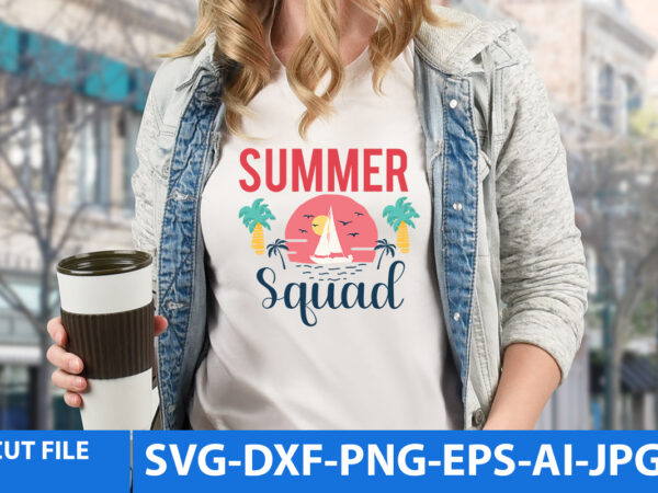 Summer squad t shirt design,summer squad svg design,summer svg bundle