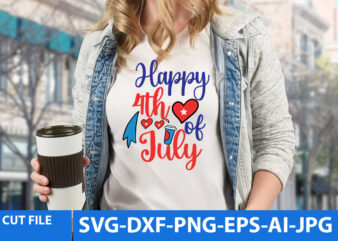 Happy 4th of july T Shirt Design,Happy 4th of july SVG Bundle,Happy 4th of july T Shirt Bundle,Happy 4th of july Funny Svg Bundle