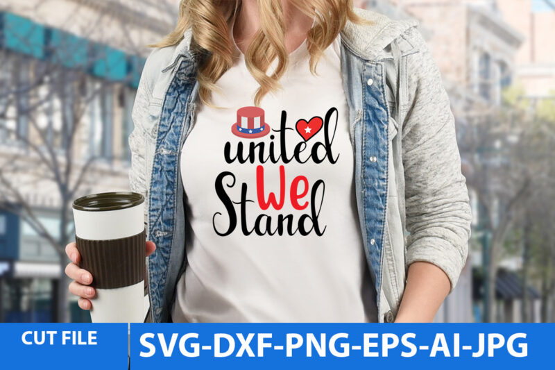 United We Stand Svg Design On Sale
