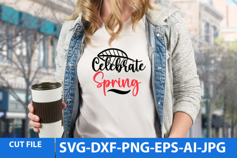 Spring Svg Bundle,Spring T Shirt Bundle,Spring T Shirt Design 20 Png,Spring Svg Cut Files Bundle,Spring Svg Bundle Quotes,Spring T Shirt Bundle Quotes