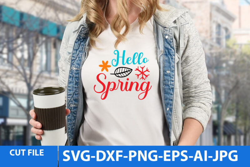 Spring Svg Bundle,Spring T Shirt Bundle,Spring T Shirt Design 20 Png,Spring Svg Cut Files Bundle,Spring Svg Bundle Quotes,Spring T Shirt Bundle Quotes