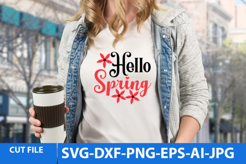 Spring Svg Bundle,Spring T Shirt Bundle,Spring T Shirt Design 20 Png,Spring Svg Cut Files Bundle,Spring Svg Bundle Quotes,Spring T Shirt Bundle Quotes