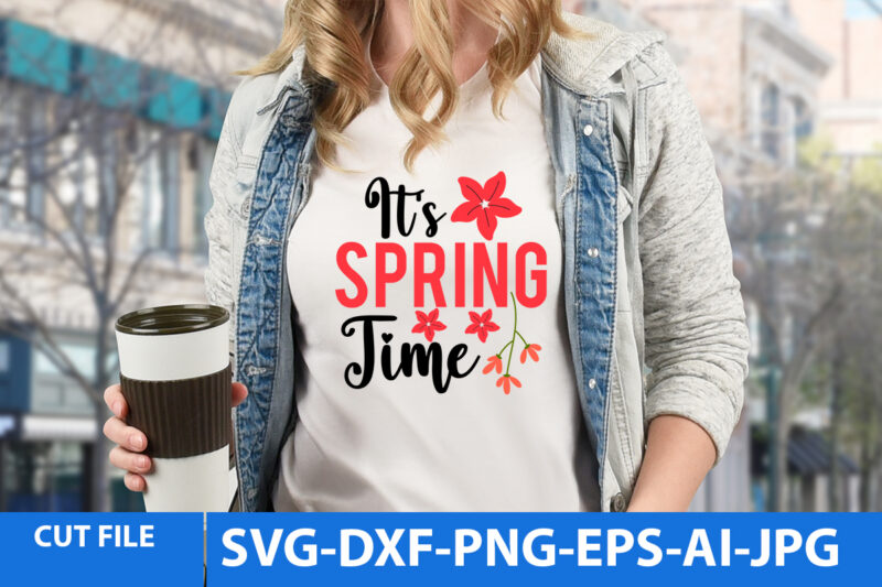 Spring Svg Bundle,Spring T Shirt Bundle,Spring T Shirt Design 20 Png,Spring Svg Cut Files Bundle,Spring Svg Bundle Quotes,Spring T Shirt Bundle Quotes