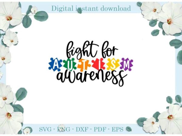 Autism day gifts, light for autism awareness diy crafts svg files for cricut, silhouette sublimation files, cameo htv print t shirt vector