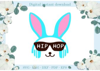Happy Easter Day Hip Hop Rabbit Thug Glasses Diy Crafts Rabbit Svg Files For Cricut, Easter Sunday Silhouette Easter Basket Sublimation Files, Cameo Htv Print