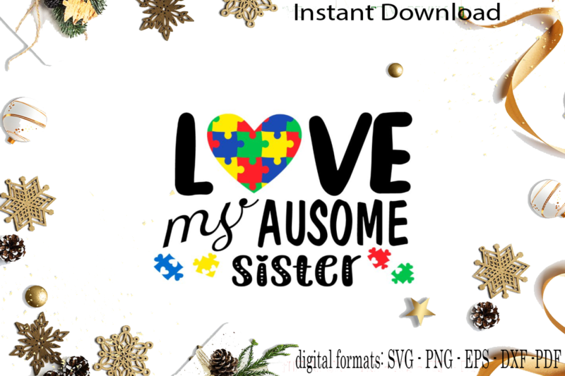 Autism Awareness Gift Idea SVG Sublimation Files