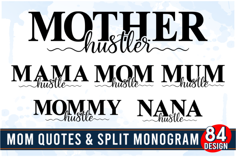 mom quotes svg bundle, mama sublimation t shirt designs graphic vector, mothers day svg bundle