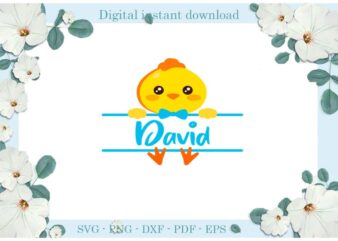 Easter Day Gifts David Chick Adorable Diy Crafts Chick Svg Files For Cricut, Easter Sunday Silhouette Easter Basket Sublimation Files, Cameo Htv Print