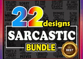 Sarcastic bundle svg - 22 designs - cut files - dxf files - sarcastic quotes svg - sarcastic saying svg - funny shirt svg -digital download 790524492